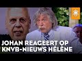 Johan reageert op KNVB-nieuws Hélène: 'Waar zijn we mee bezig?' | DE ORANJEZOMER