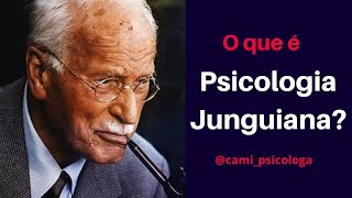 O que é Psicologia Junguiana?