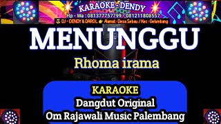 Download lagu MENUNGGU KARAOKE ( RHOMA IRAMA - Om Rajawali Music @karaokedendy ) mp3 Download lagu MENUNGGU KARAOKE ( RHOMA IRAMA - Om Rajawali Music @karaokedendy ) mp3