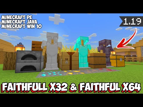 FAITHFUL 32X32 AND FAITHFUL 64X64 STILL THE BEST - Texture Pack Mcpe 1.19