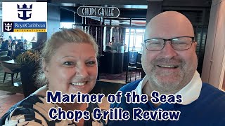 Royal Caribbean Mariner of the Seas Chops Grille Review