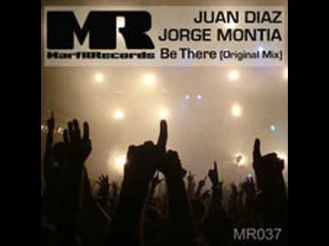 Juan Diaz & Jorge Montia - Be There