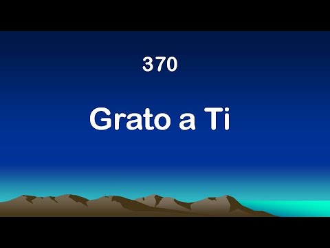 Harpa Cristã 370 - Grato A Ti