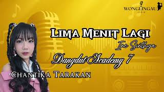 Download lagu LIRIK LIMA MENIT LAGI - INE SINTHYA | CHANTIKA TARAKAN  DA7 #2025 #da7 #dangdutacademy7  @indosiar_ivm mp3