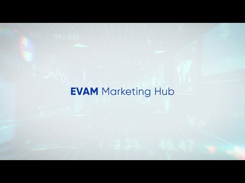 Introducing Evam Marketing Hub