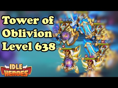 Idle Heroes - Tower of Oblivion 638 (Light's Army Returns)