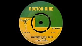 Laurel Aitken ‎– Deliverance Will Come