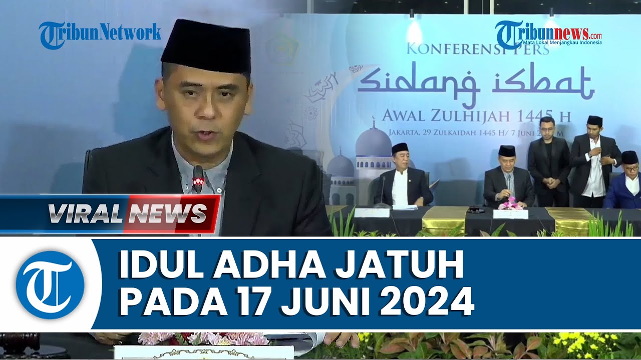 Pemerintah Tetapkan Idul Adha 1445 H pada 17 Juni 2024, Serentak dengan Muhammadiyah