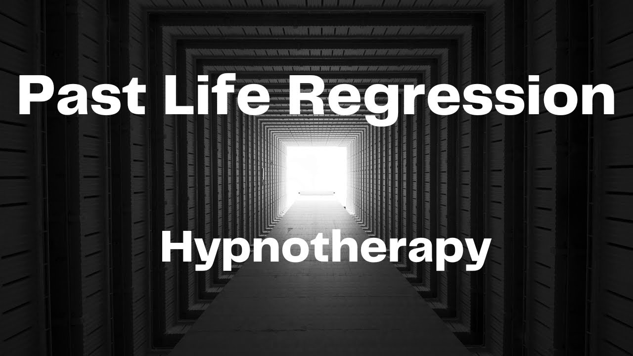 Past Life Regression Hypnotherapy