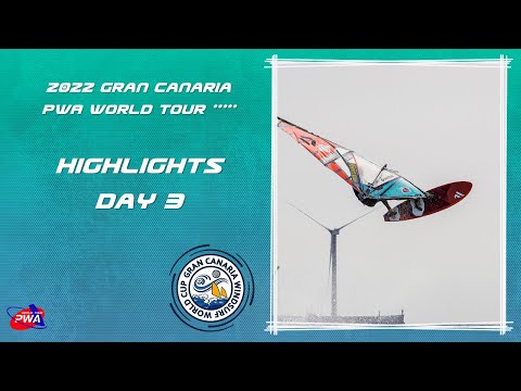 2022 Gran Canaria PWA World Tour ***** | DAY 3