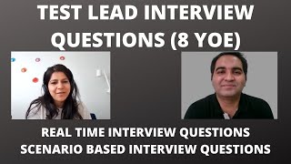 Test Lead Interview Questions| Real Time Interview Questions & Answers| 8 YOE
