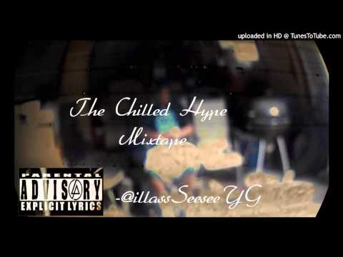 @iLLassSEESEEYG - SexyIndependent (TheChilledHypeMixtape)