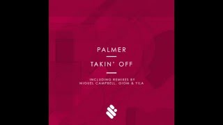 Palmer - Takin' Off (Yila Remix)