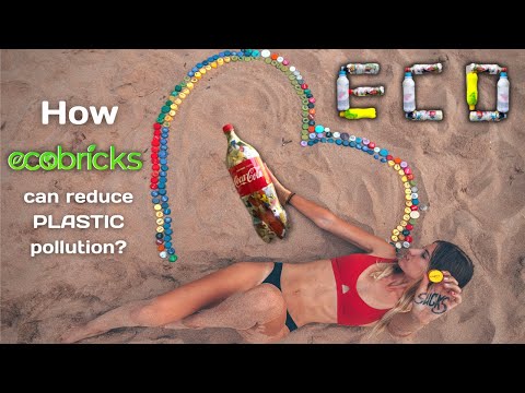 ECOBRICKS: Solution to Plastic Crisis?