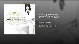 Laura Pausini She (Uguale a lei) (New Version 2013)