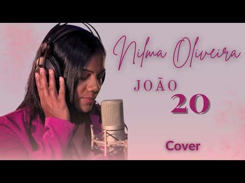 Nilma Oliveira | João 20 [ Cover]