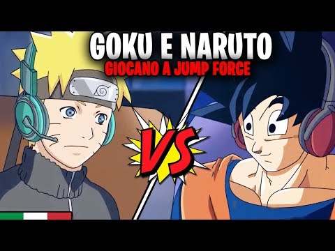 GOKU E NARUTO GIOCANO A JUMP FORCE ! - Doppiaggio ITA