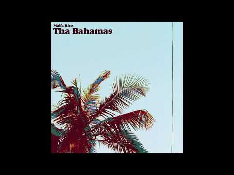 Maffa Rico - Tha Bahamas (Official Audio)