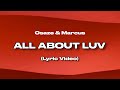 Osaze Marcus All About Luv Official Lyric Video