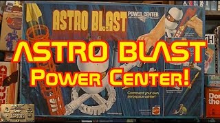 Mattel's Astro Blast Power Center!
