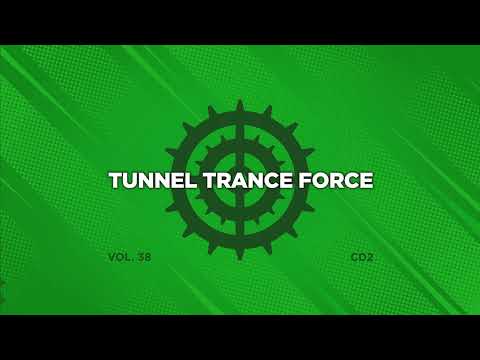 Tunnel trance force 38 - CD2 - 320 kbps / 4K video