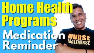 E | Medication Reminder Program | Home Health Marketing