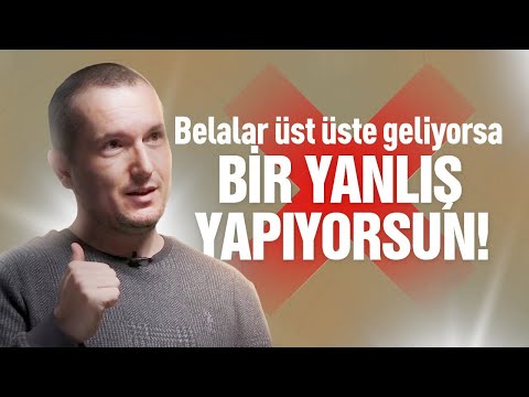 Belalar üst üste geliyorsa bir yanlış yapıyorsun! / Kerem Önder