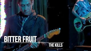 The Kills - Bitter Fruit - Subtitulada En Español