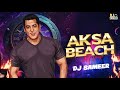 Tujhe Aksa Beach Ghuma Du Remix DJ Sameer Salaman Khan God Tussi Great Ho Hindi Song 2025