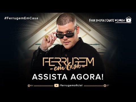 Live Ferrugem Em Casa - #FiqueEmCasa #Comigo