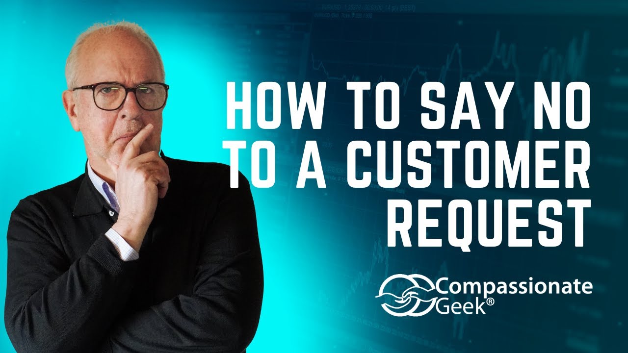 Customer Service Tips: How to Say No to a Customer Request
