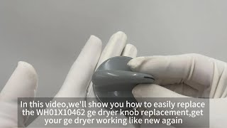 How to replace your GE dryer with HPUY WH01X10462 dryer knob - easy installation & durable design