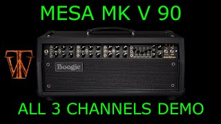 Video thumbnail for Mesa MK V 90 Clean, Crunch & Lead Channels by TONE WARS