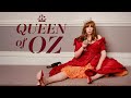 Queen Of Oz Trailer