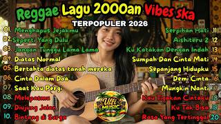 Download lagu 🔥 Lagu Kenangan Masa Sekolah 2000an | Reggae Ska Cover Full Album Terbaru mp3