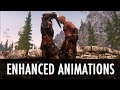 Skyrim Enhanced Animation Mod