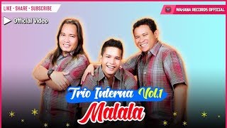Download lagu Interna Trio - Malala - Lagu Batak Populer mp3 Download lagu Interna Trio - Malala - Lagu Batak Populer mp3