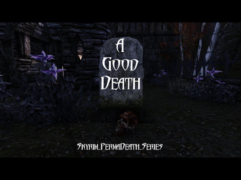 A Good Death - Skyrim Permadeath - Legendary Difficulty - Argonian Bard - Episode 1