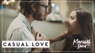 Casual Love: Official Music Video