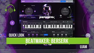 Video thumbnail for Quick Look: Beatmaker Berserk by UJAM by Sample Library Review