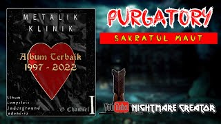 Download lagu Lagu Terbaru Dan Terpopuler 2022 - PURGATORY - Sakratul Maut - Metalik klinik 1 mp3