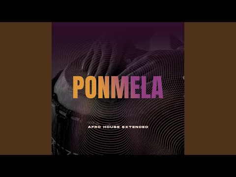 Ponmela (Afro House Extended)