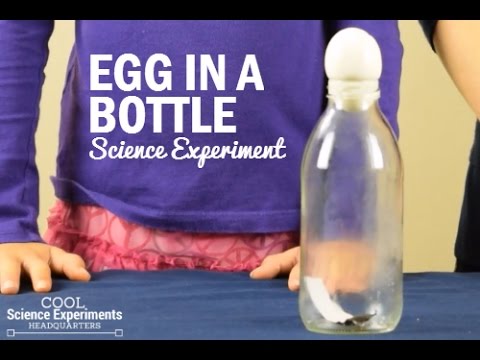 Egg in a Bottle Science Experiment