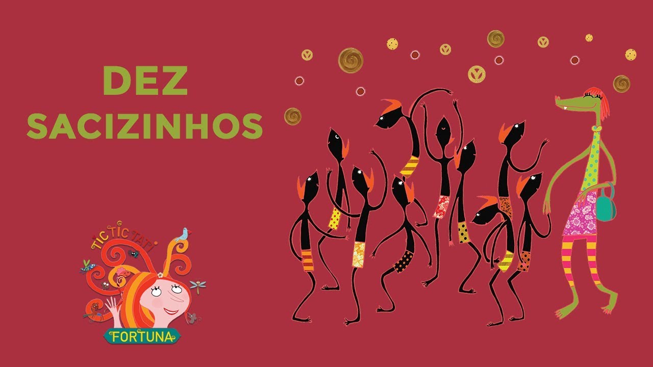 TIC TIC TATI - Dez Sacizinhos | Fortuna