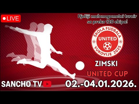 🔴LIVE🔴 1. zimski dječiji United Cup - Dan 2 | Završnica 2018. godište ⚽️