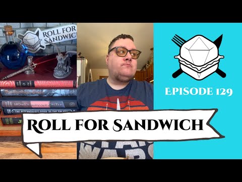 Roll for Sandwich EP 129 - 3/1/23