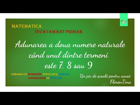 Adunarea a doua numere naturale când unul dintre termeni este 7, 8 sau 9 (1)