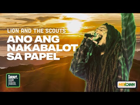 Lion and the Scouts - "Ano ang Nakabalot sa Papel" - Support Don't Punish Global Day of Action