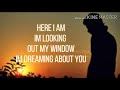 I NEED YOU NOW LYRICS FIREHOUSE