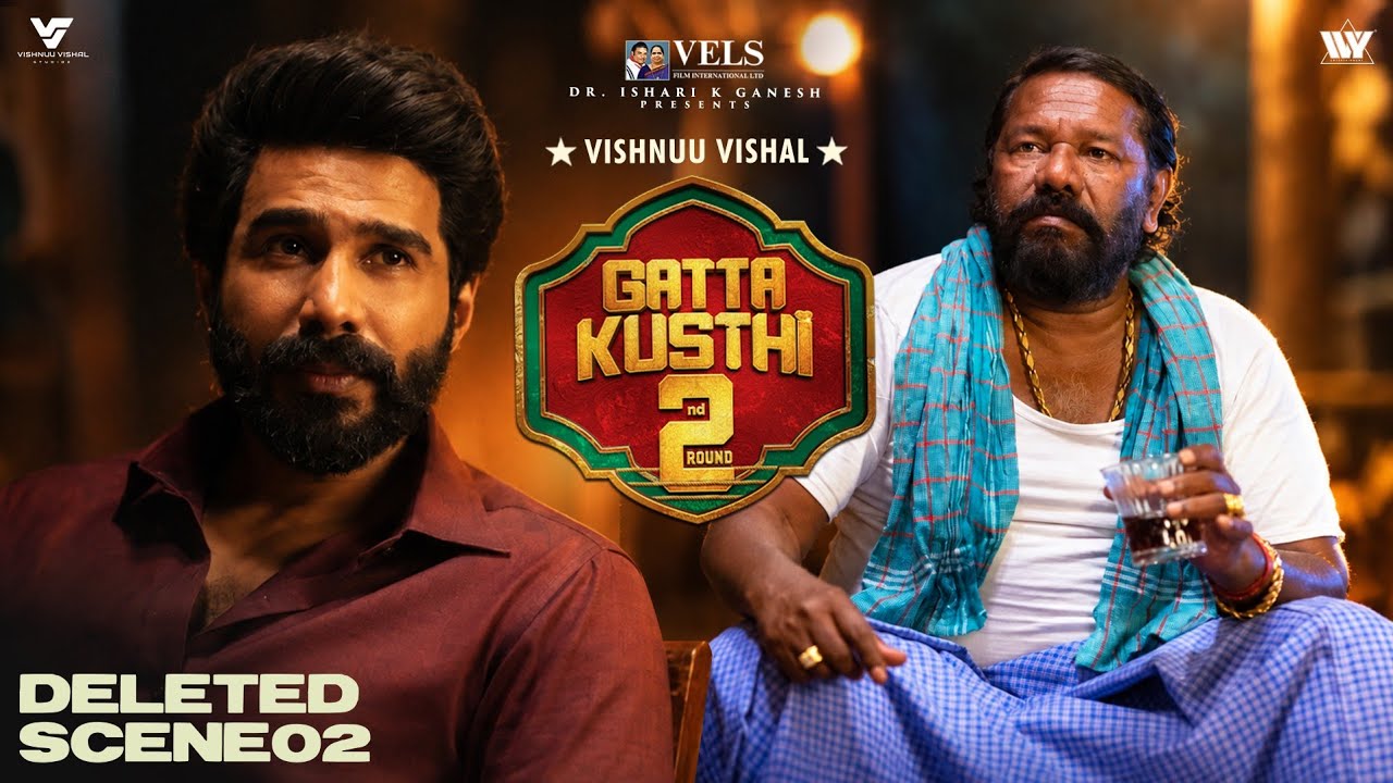Gatta Kusthi 2 - Deleted Scene 2 | Vishnu Vishal, Aishwarya Lekshmi | Chella Ayyavu | Sean Roldan